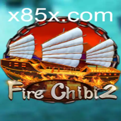 Exploring the Thrilling World of FireChibi2 with the Legendary 85X Mode