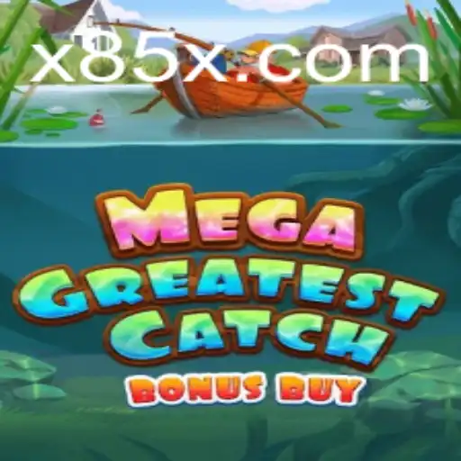 MegaGreatestCatchBonusBuy: Dive into an Exhilarating Gaming Adventure